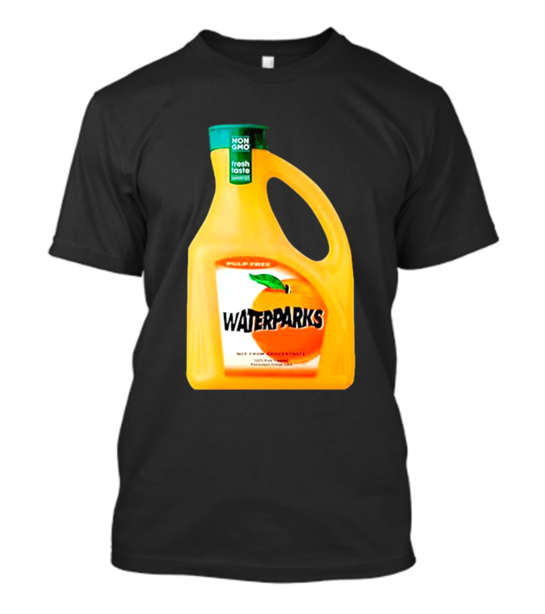 Waterparks Non GMO Fresh Taste Orange Juice Pulp Free T-Shirt