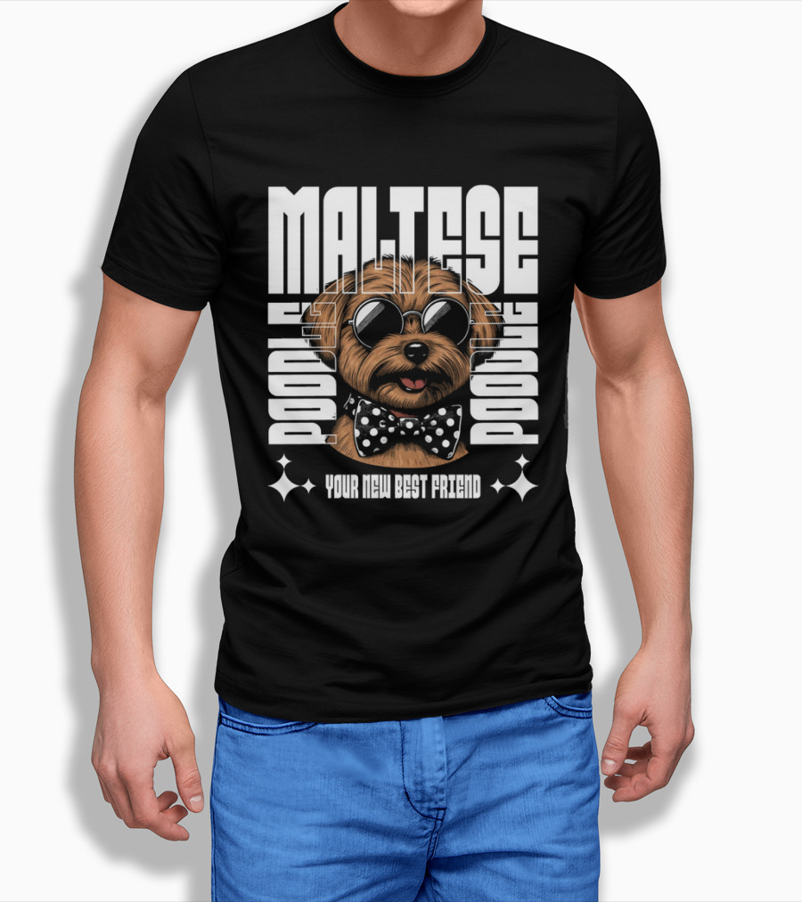Maltese Poodle Your New Best Friend T-Shirt