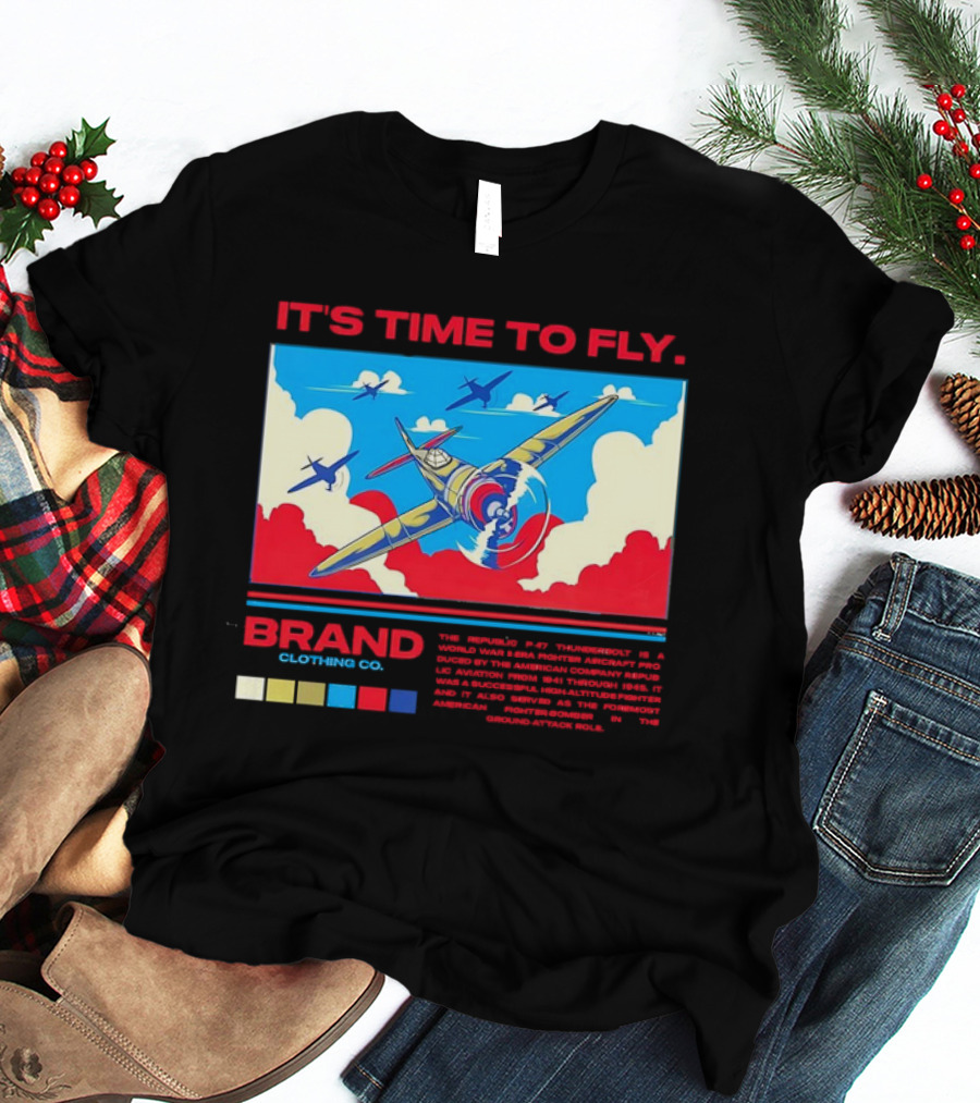 It's Time To Fly Brand Clothing Co Republic P47 Thunderbolt Aircraft Pro American Airpower Skyscape T-Shirt
