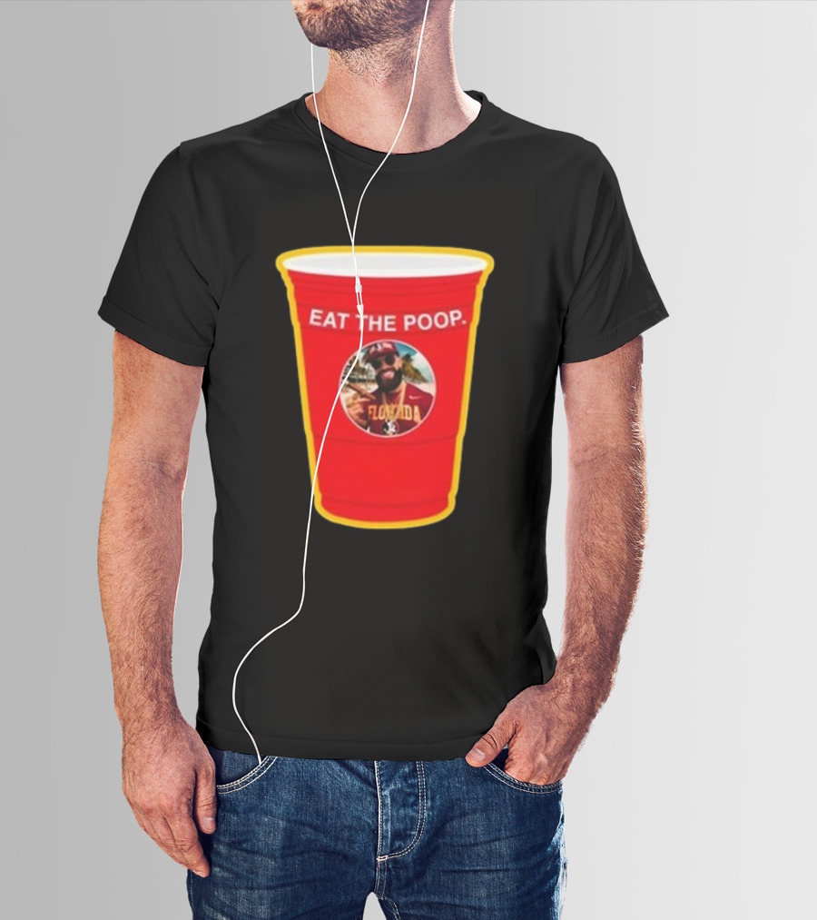 Florida State Seminoles Eat The Poop Red Solo Cup Meme T-Shirt