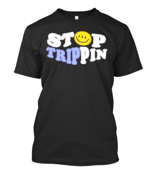 Stop Trippin Smiley Face Icon Typography T-Shirt