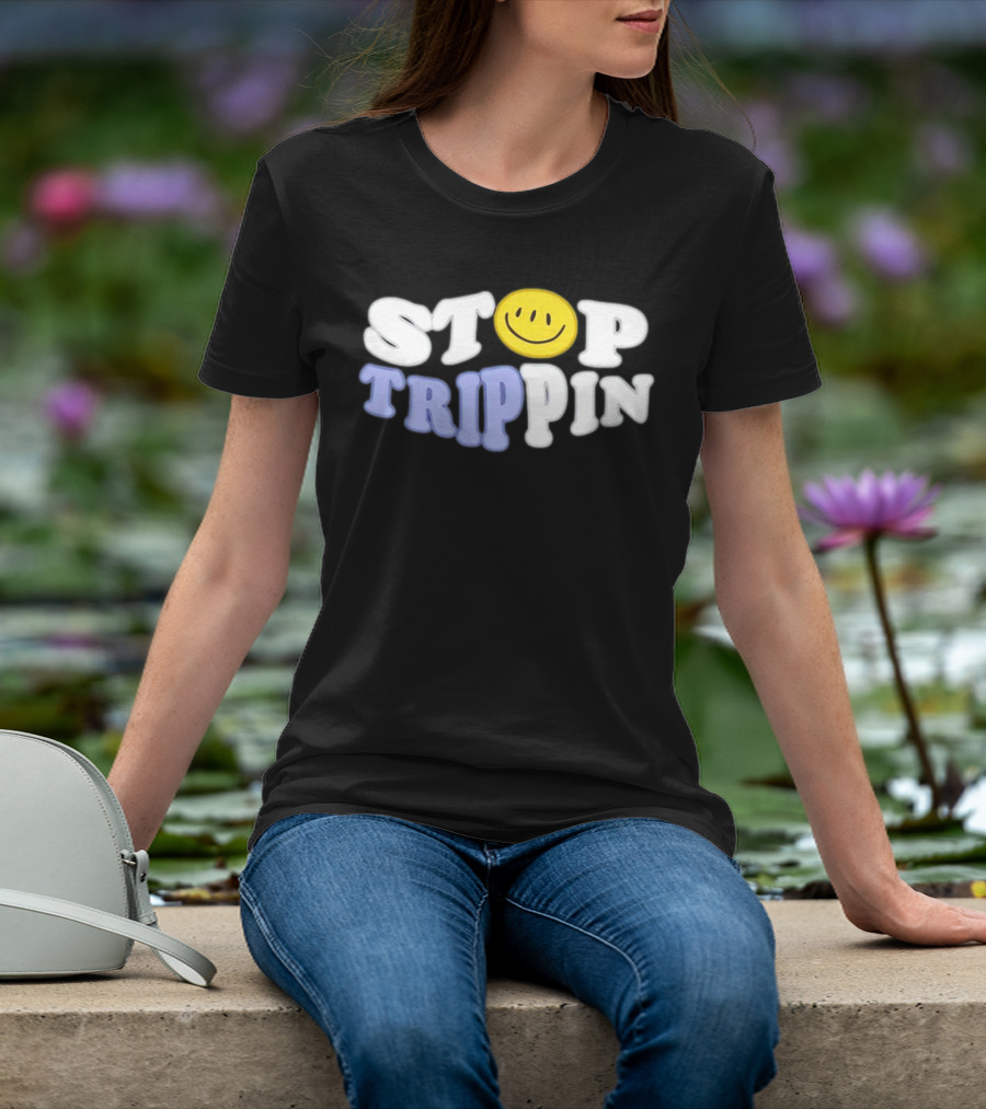 Stop Trippin Smiley Face Icon Typography T-Shirt