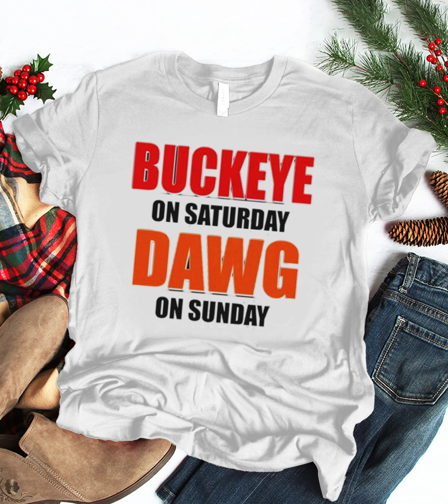 Buckeye On Saturday Dawg On Sunday Cleveland Ohio State Football Tailgate T-Shirt