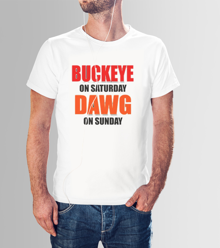 Buckeye On Saturday Dawg On Sunday Cleveland Ohio State Football Tailgate T-Shirt