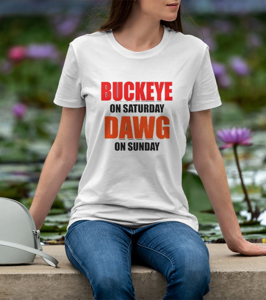 Buckeye On Saturday Dawg On Sunday Cleveland Ohio State Football Tailgate T-Shirt
