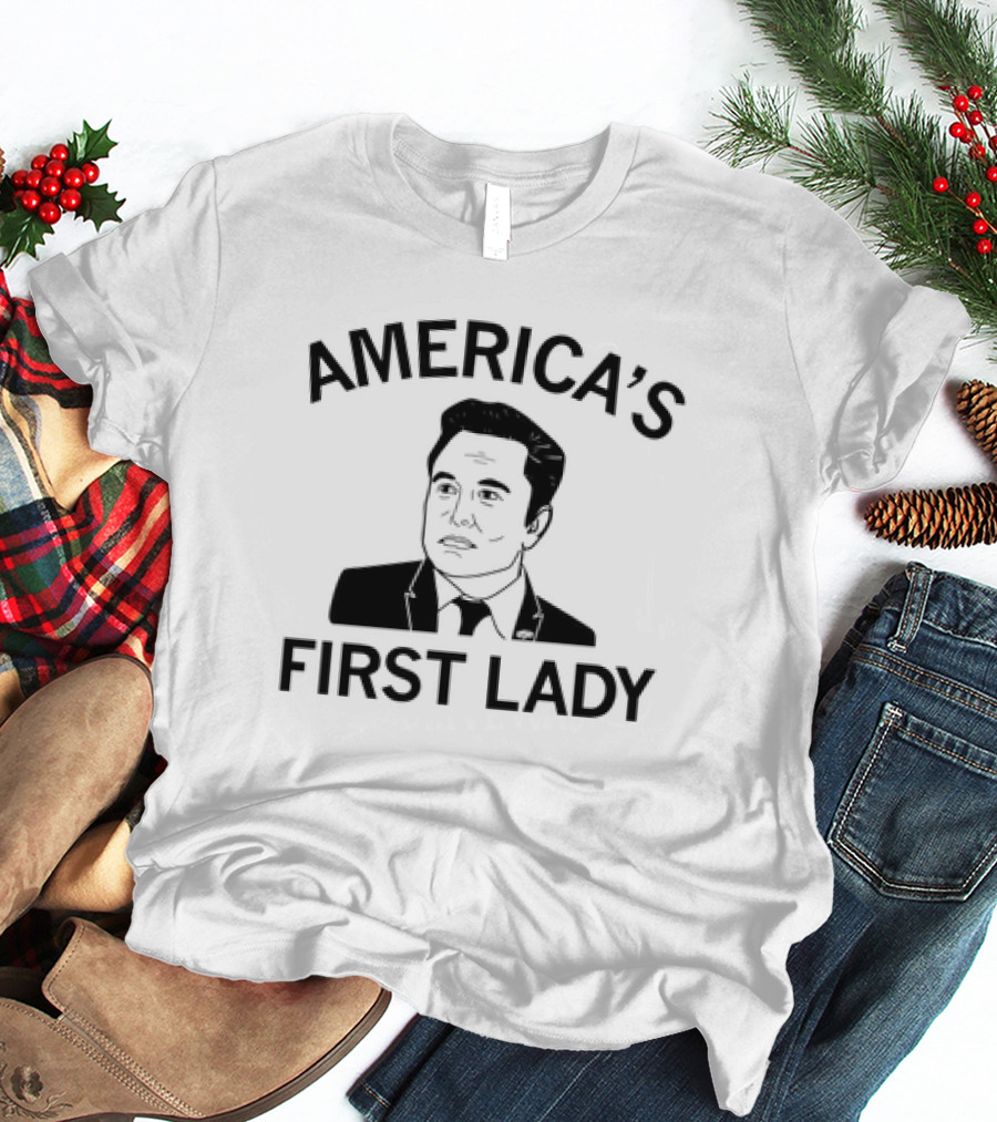 AMERICA'S FIRST LADY ELON MUSK T-Shirt