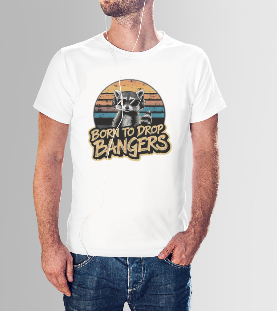 Born To Drop Bangers Raccoon Vintage T-Shirt