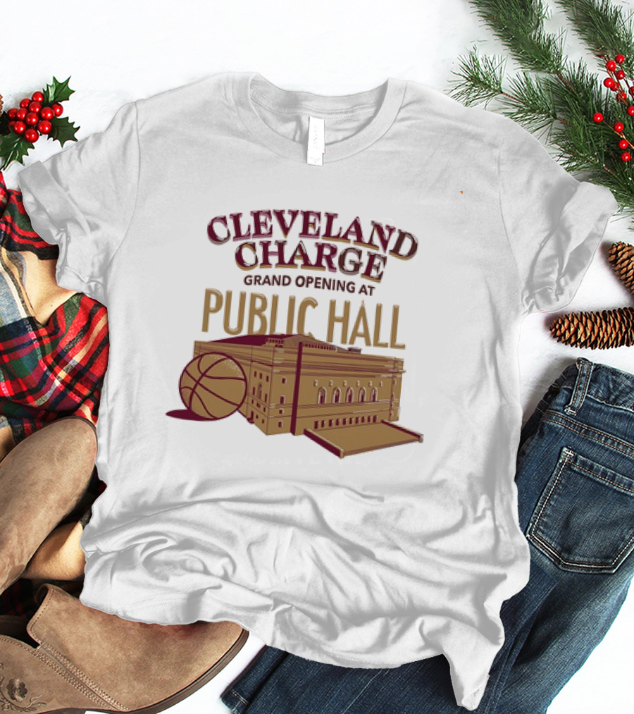 Cleveland Charge Grand Opening At Public Hall Basketball Event T-Shirt