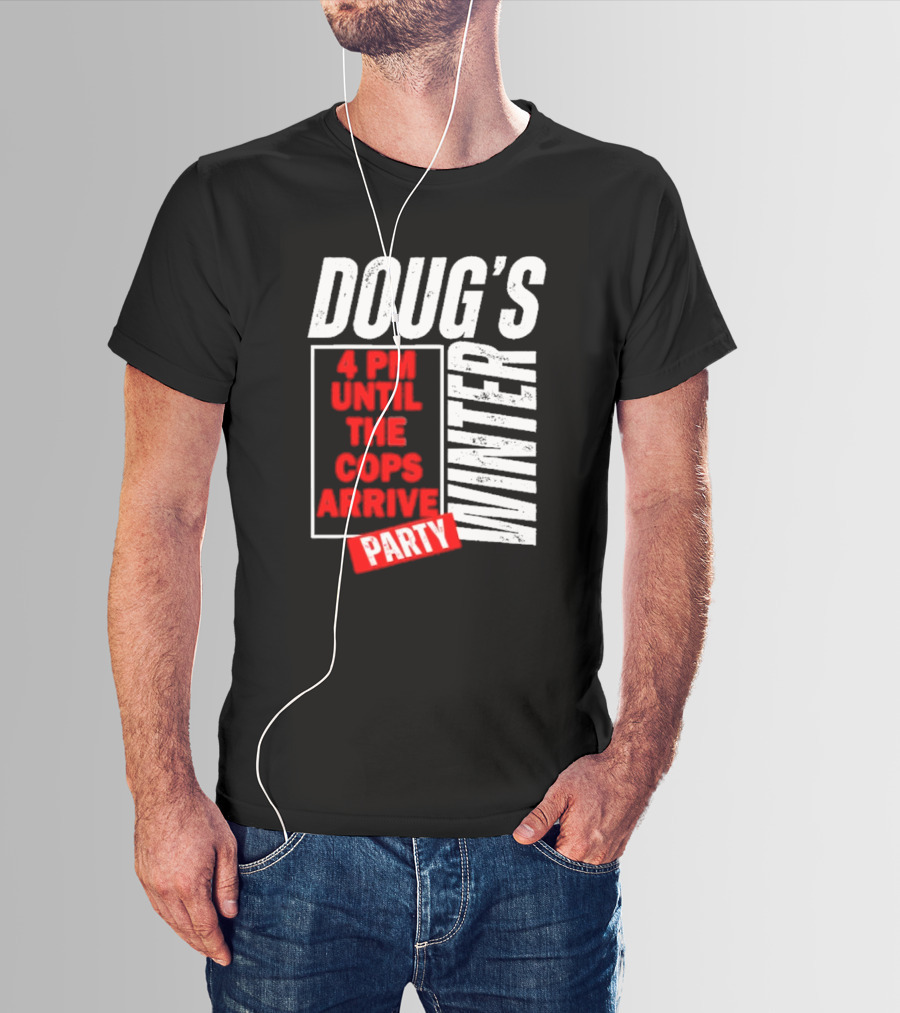 Dougs Winter Party February T-Shirt