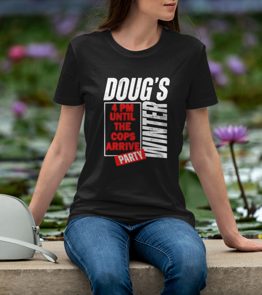 Dougs Winter Party February T-Shirt