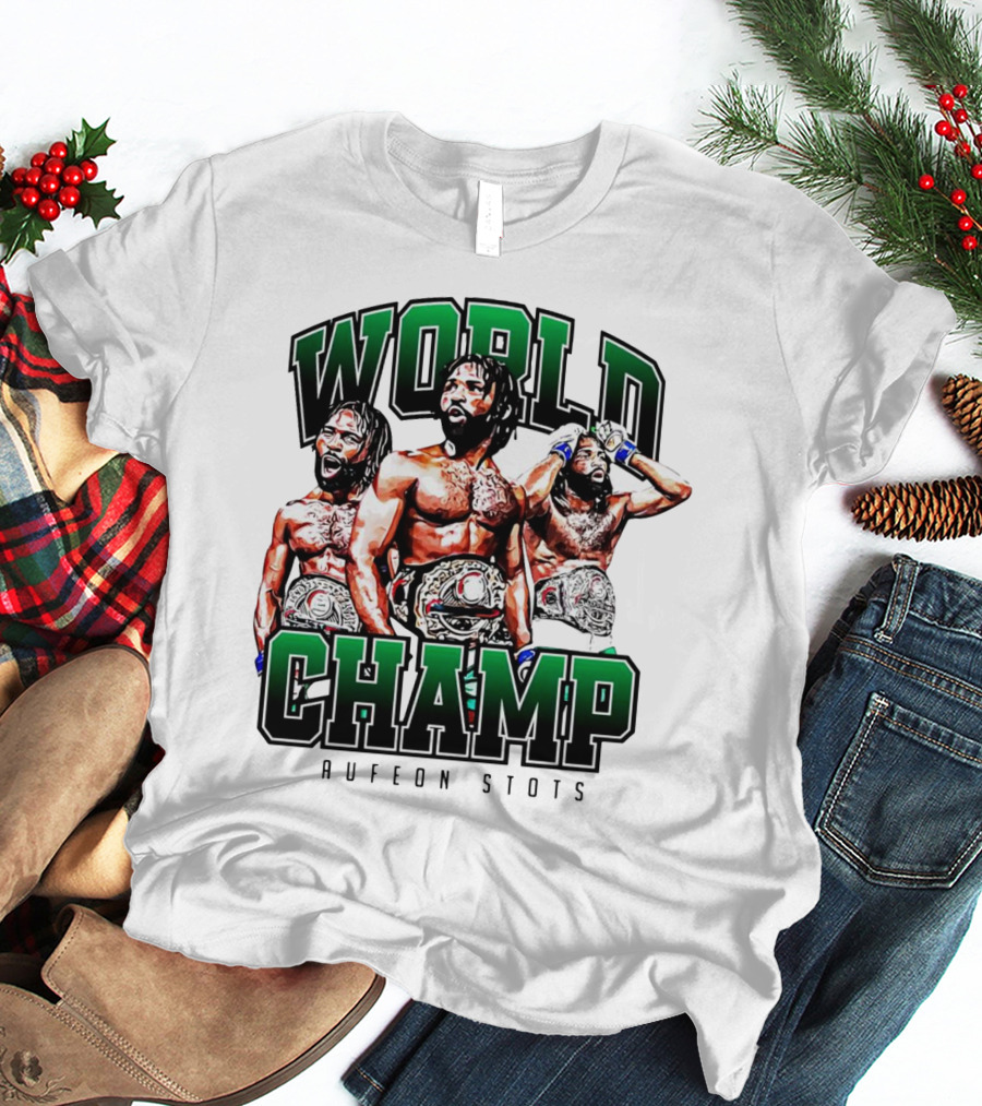 World Champ Raufeon Stots T-Shirt