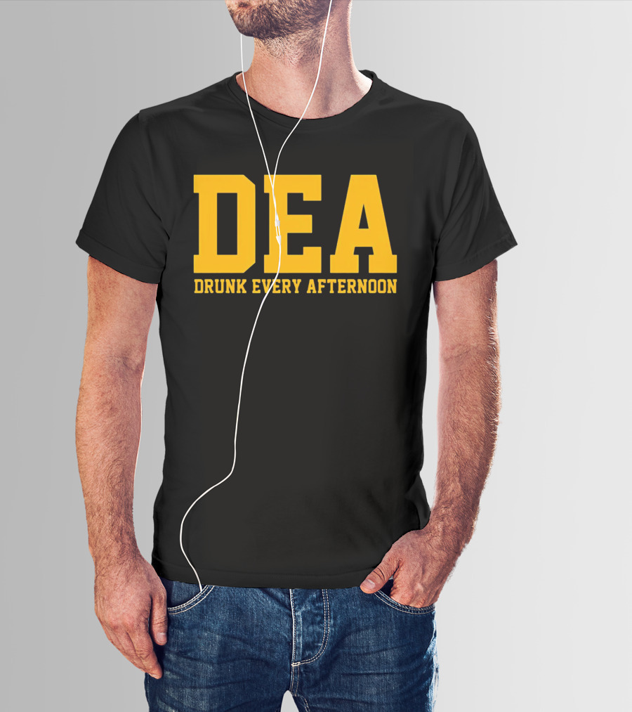DEA Drunk Every Afternoon Bold Yellow Block Letters T-Shirt