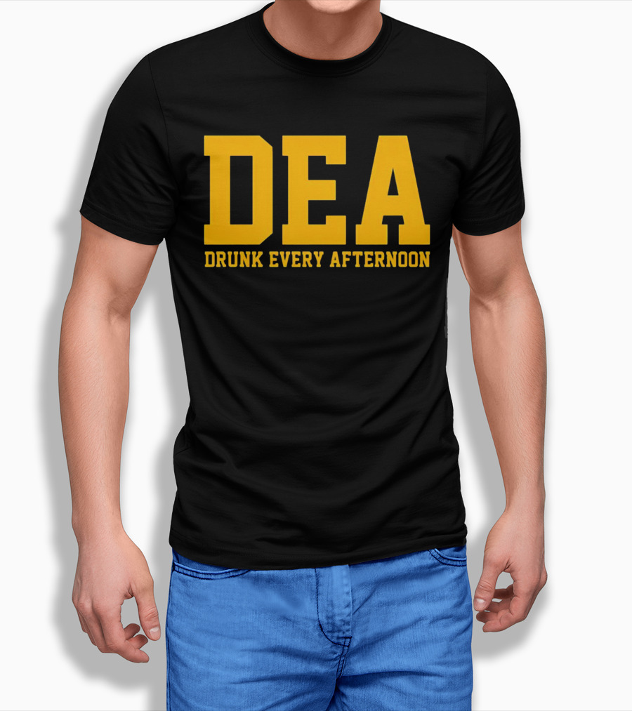 DEA Drunk Every Afternoon Bold Yellow Block Letters T-Shirt