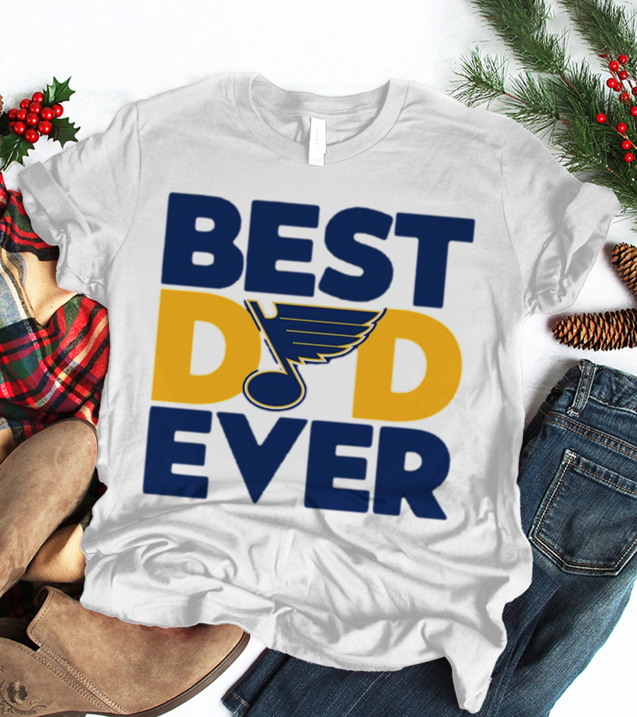 Best Dad Ever St. Louis Blues NHL T-Shirt