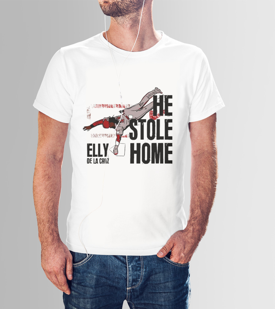 Elly De La Cruz He Stole Home Cincinnati Reds Baseball Action T-Shirt