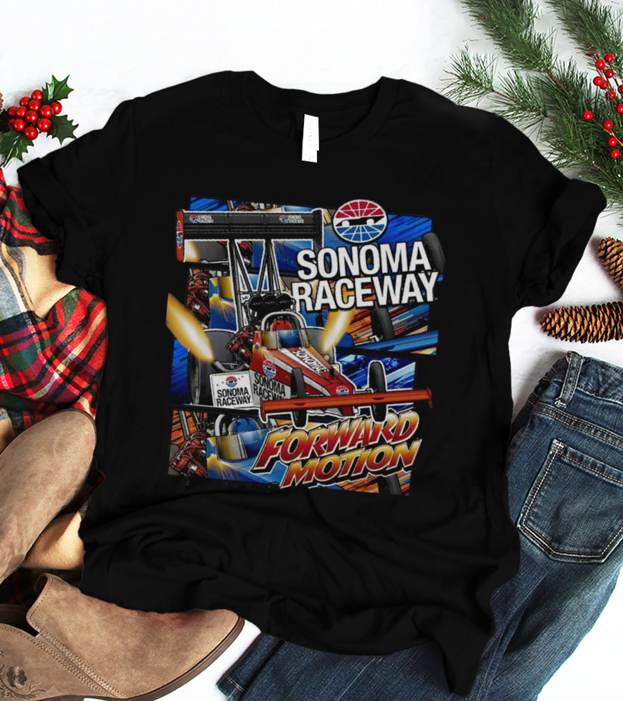 Sonoma Raceway Forward Motion California Racing T-Shirt