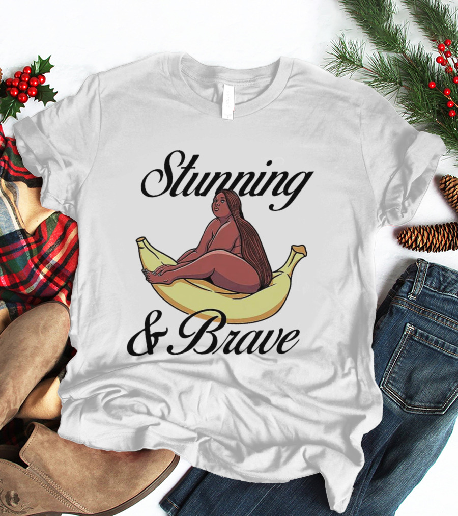 Stunning And Brave Plus Size Woman On Banana T-Shirt