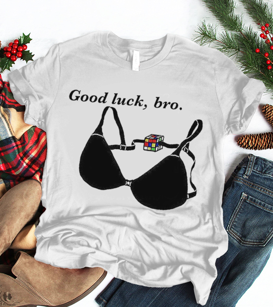 Good Luck Bro Rubik's Cube Bra T-Shirt