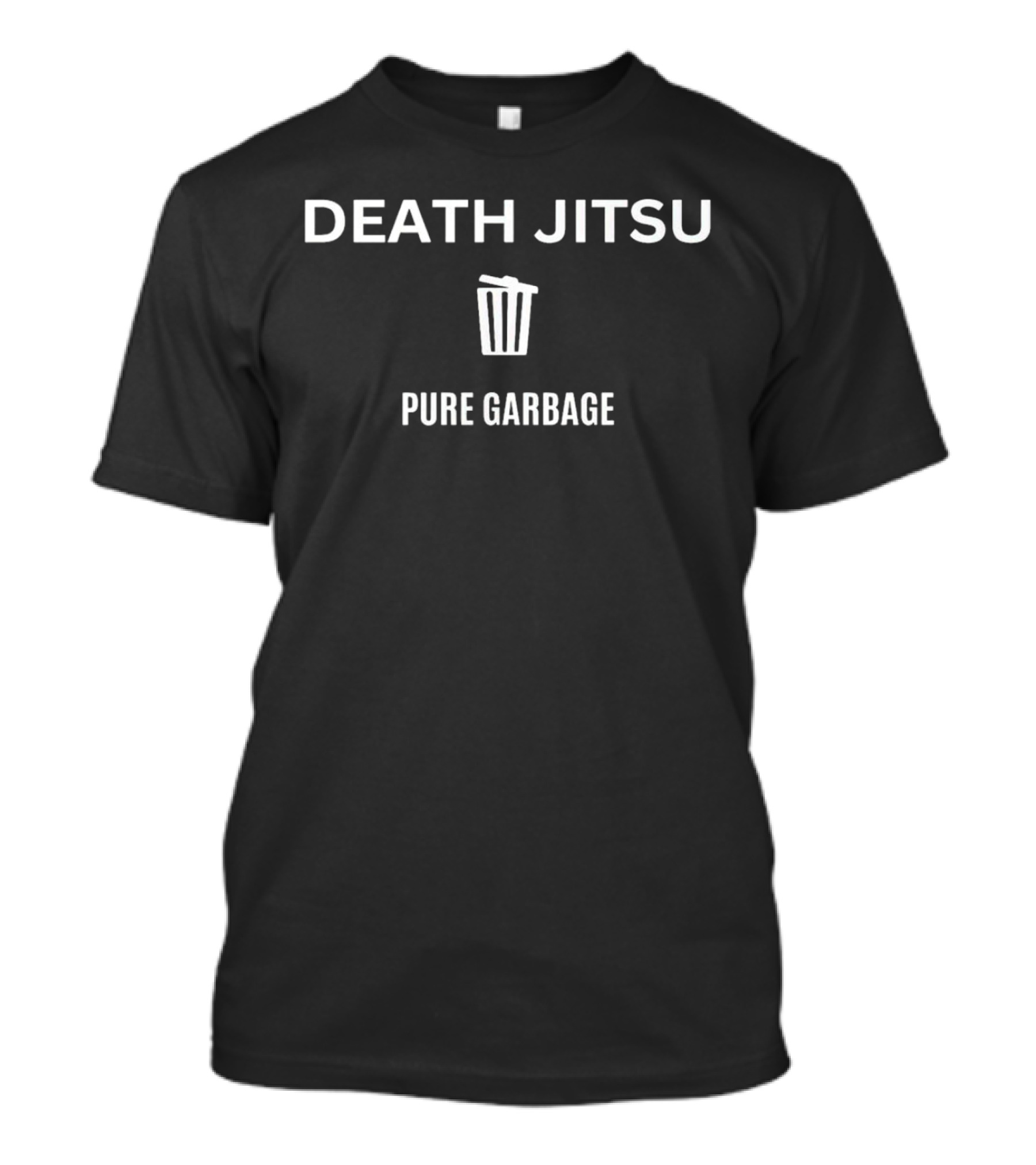 DEATH JITSU PURE GARBAGE Trash Can T-Shirt