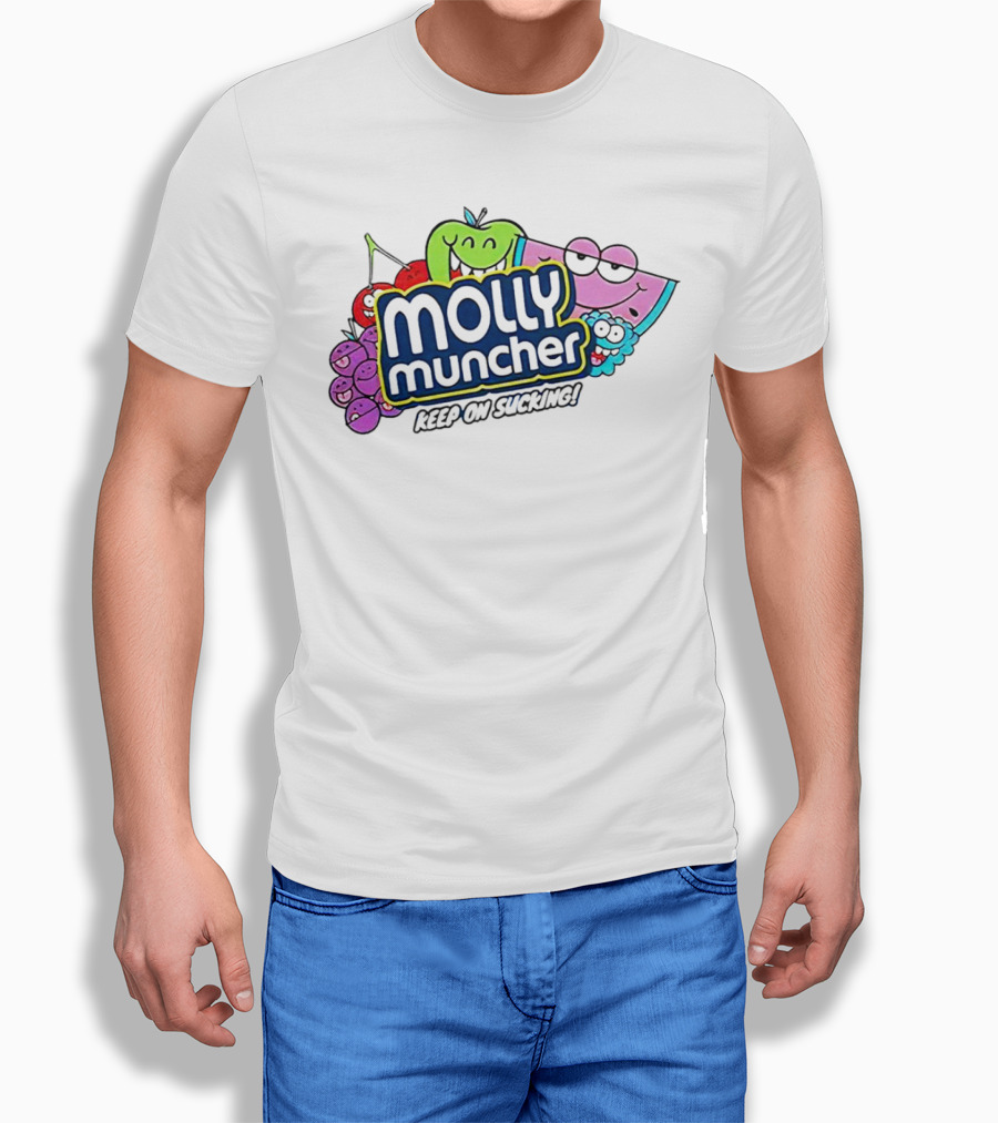 Molly Muncher Keep On Sucking Fruit Characters T-Shirt
