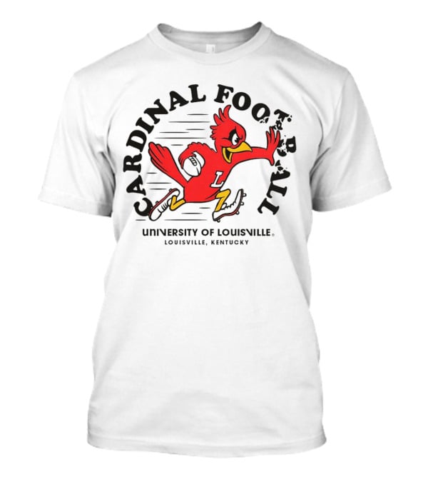 Louisville Cardinals Football University Of Louisville Mascot Louisville Kentucky T-Shirt