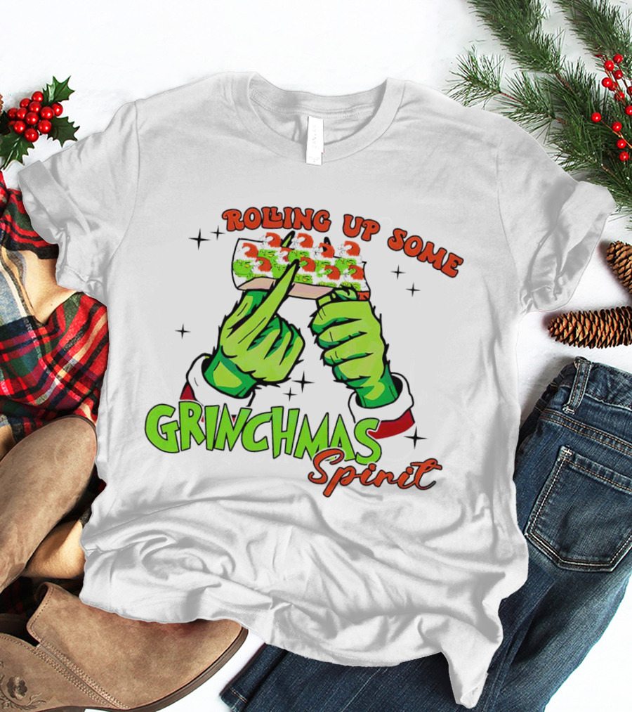 Rolling Up Some Grinchmas Spirit With Green Hands And Stars T-Shirt