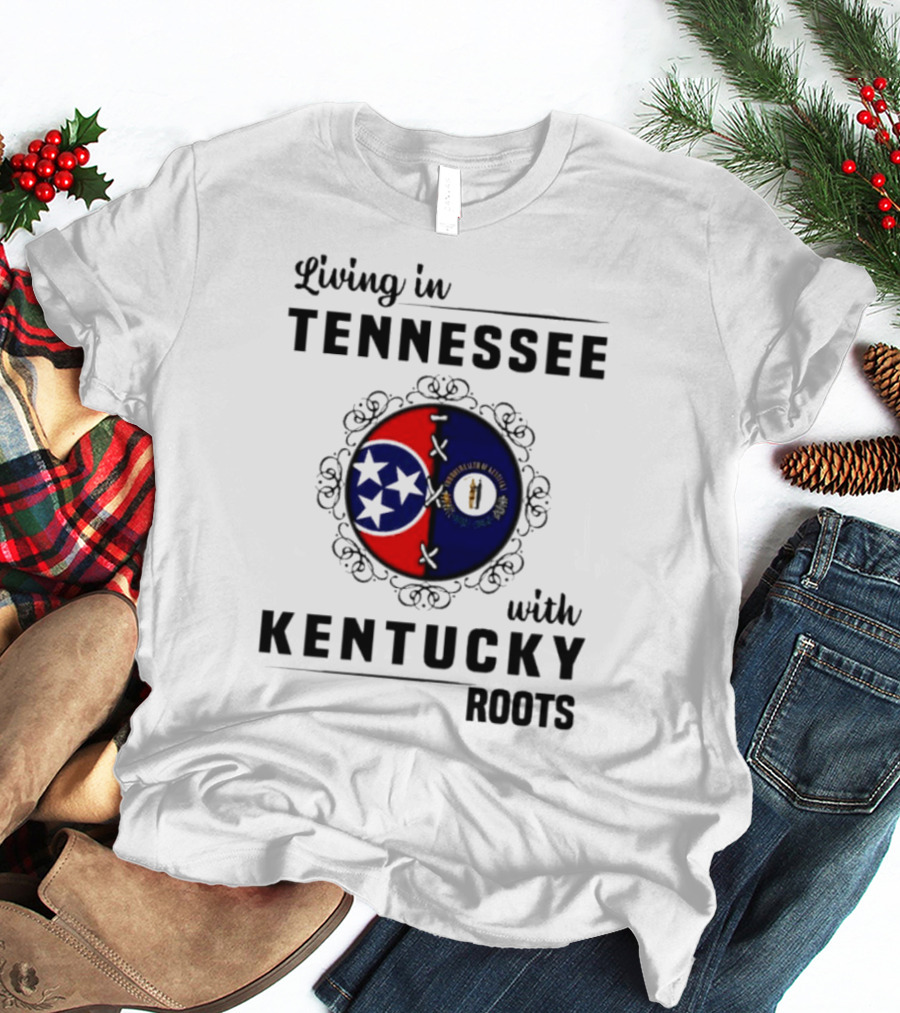 Living In Tennessee With Kentucky Roots United By State Symbols T-Shirt