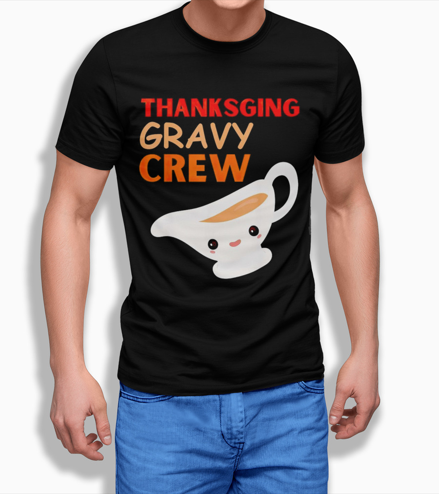 Thanksgiving Gravy Crew Smiling Saucy Boat T-Shirt