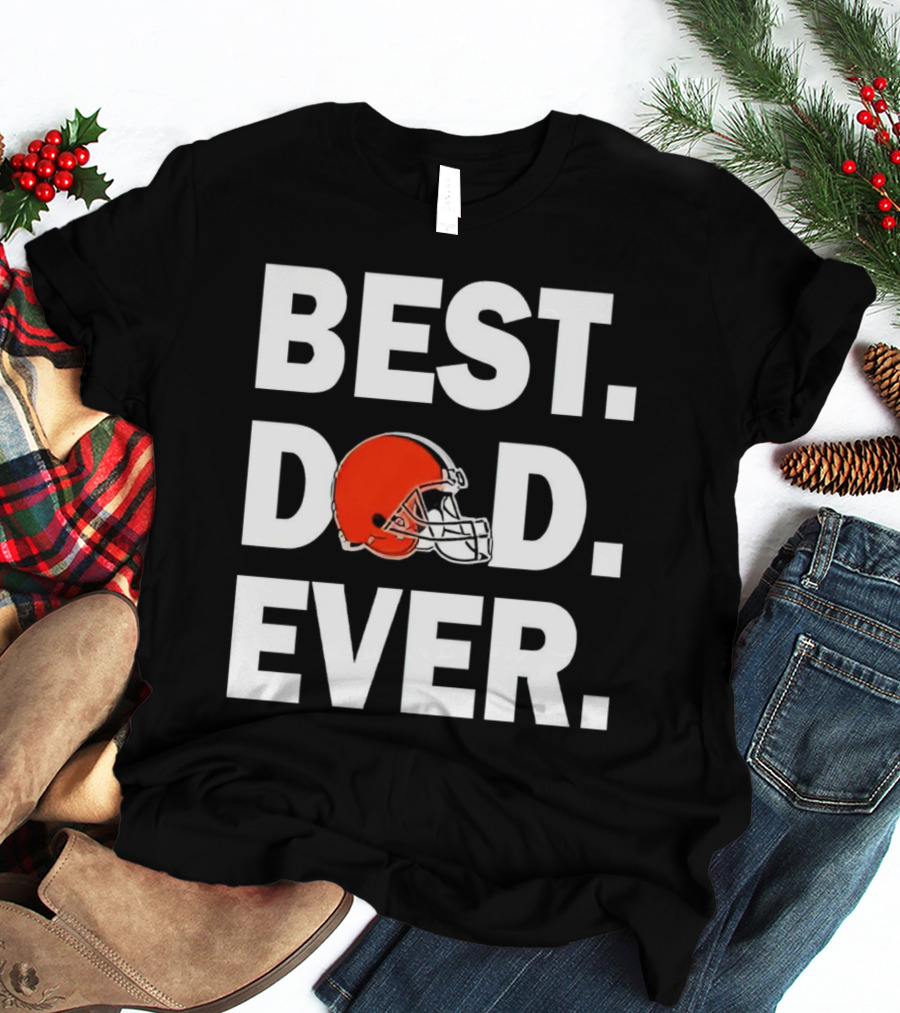 Cleveland Browns Best Dad Ever Football Helmet T-Shirt