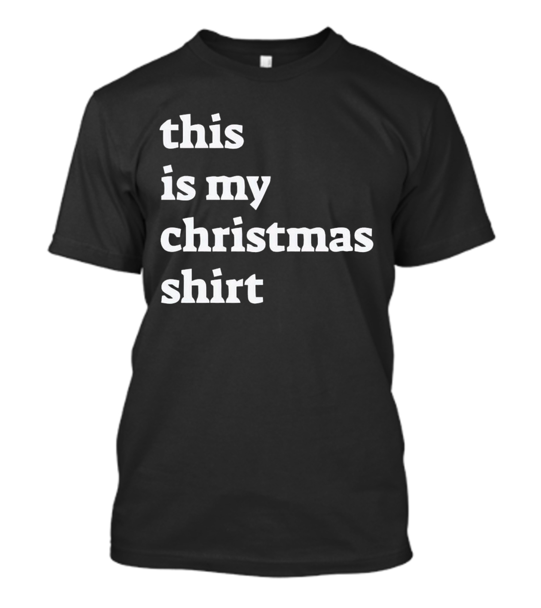 This Is My Christmas T-Shirt