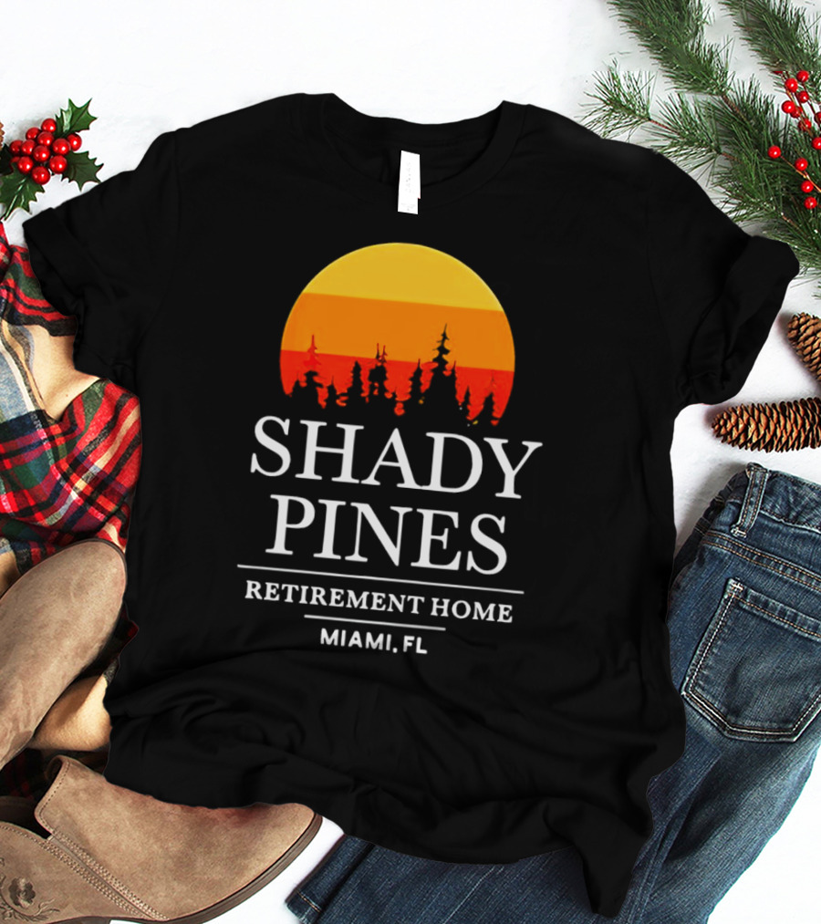Shady Pines Retirement Home Miami FL Sunset T-Shirt