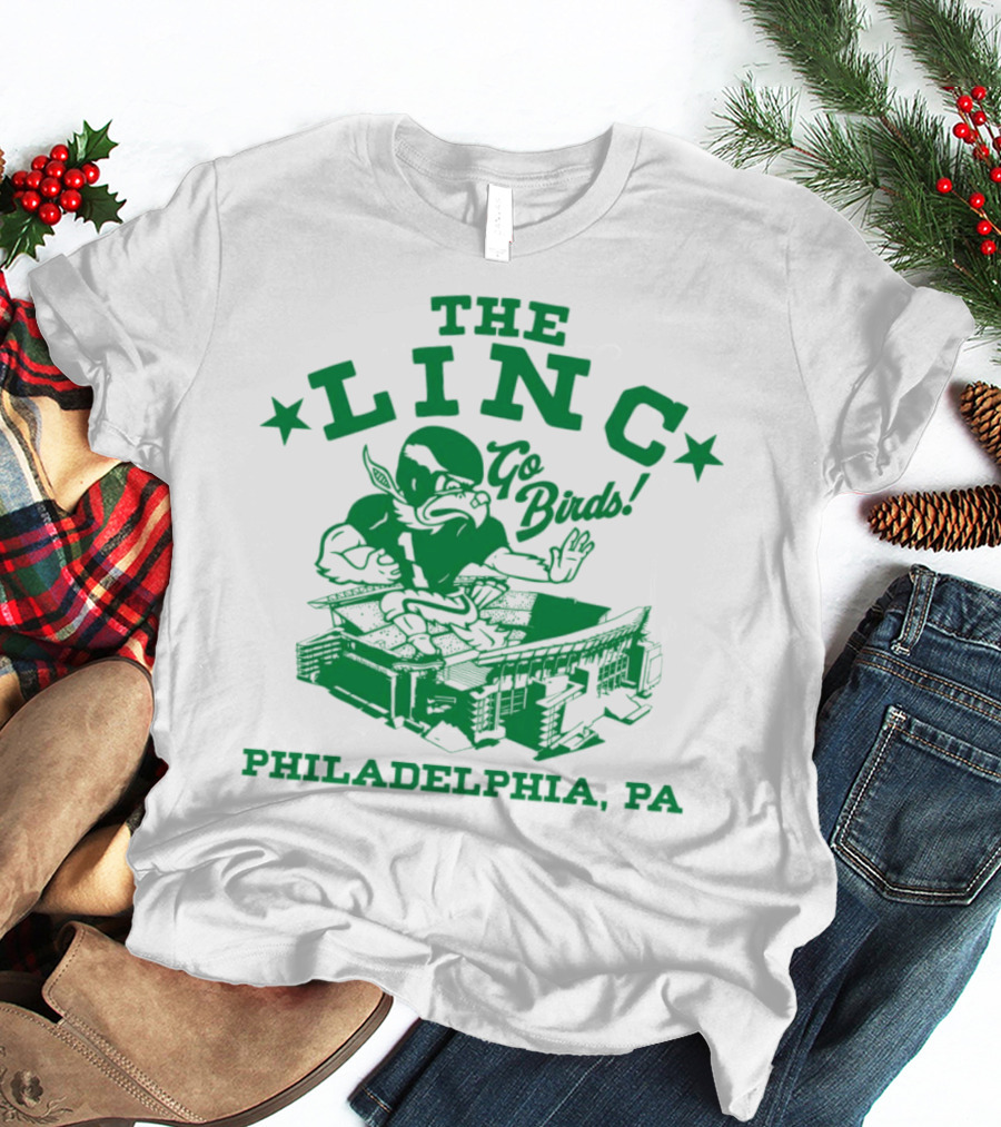 THE LINC GO BIRDS PHILADELPHIA PA T-Shirt