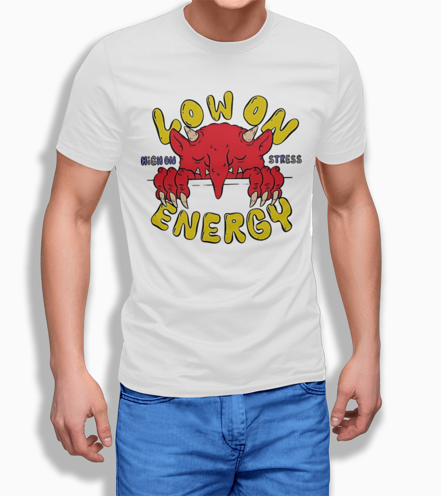 Low on Energy High on Stress Red Demon T-Shirt