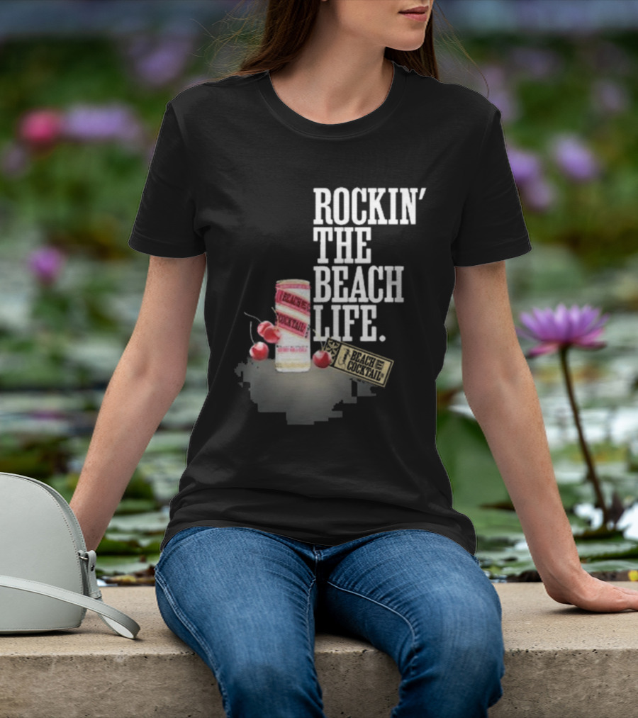 Rockin' The Beach Life Sammy Hagar Red Rocks Beach Cocktail T-Shirt