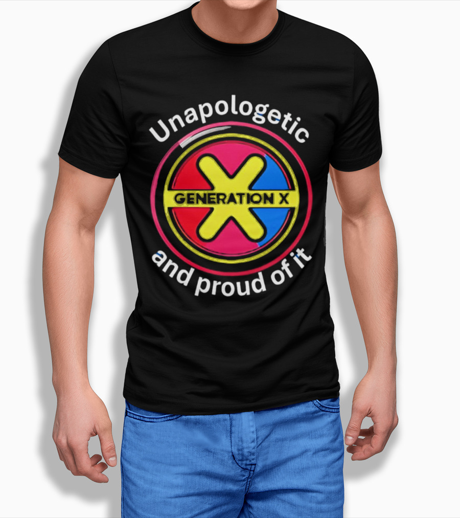 Generation X Unapologetic And Proud Of It Bold Circular Emblem T-Shirt