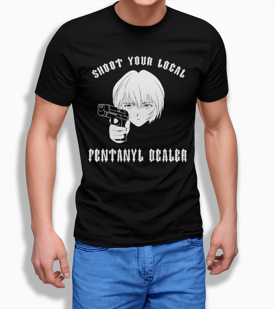 Shoot Your Local Fentanyl Dealer Anime Style Gun T-Shirt
