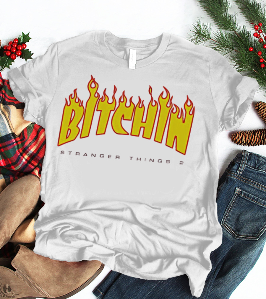 Bitchin Stranger Things 2 Flame T-Shirt