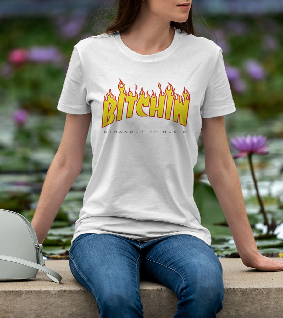 Bitchin Stranger Things 2 Flame T-Shirt