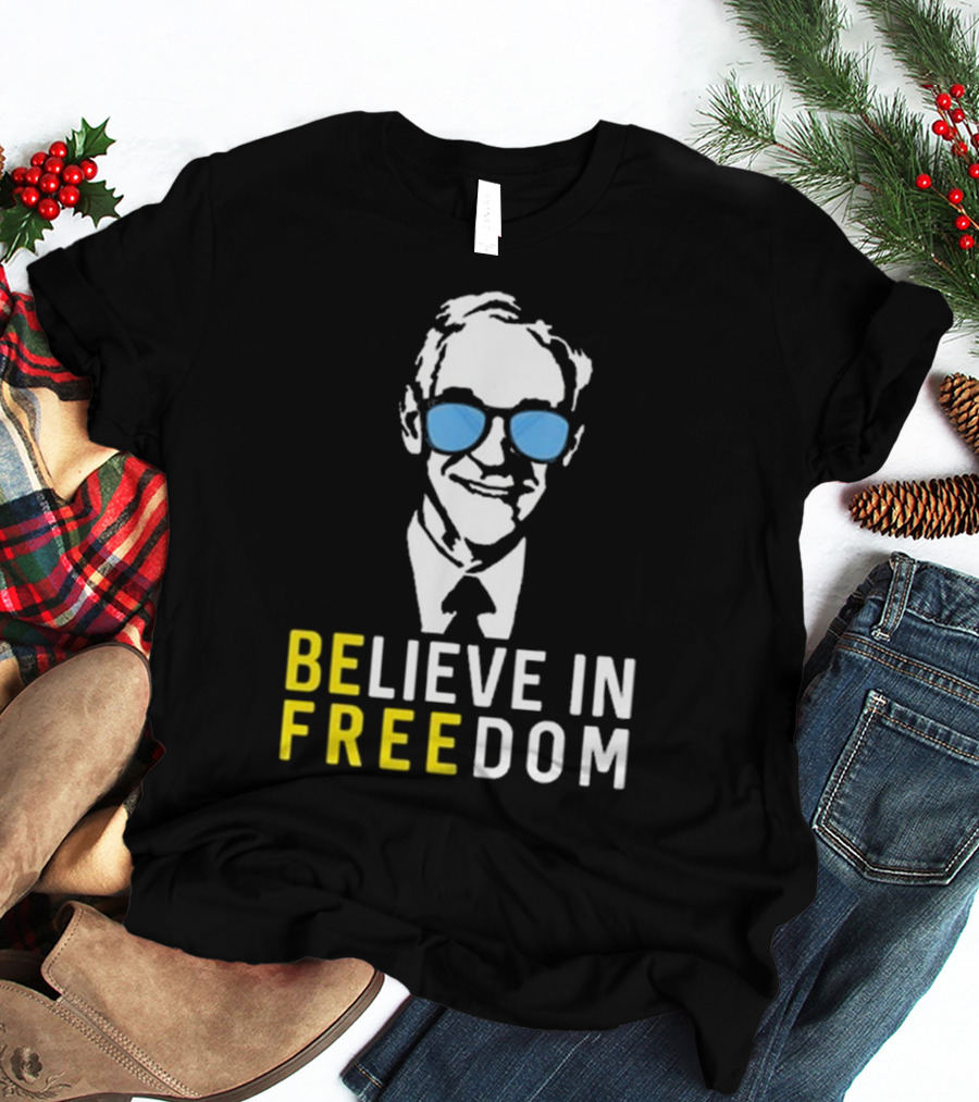 Believe In Freedom Libertarian Ron Paul Blue Sunglasses T-Shirt