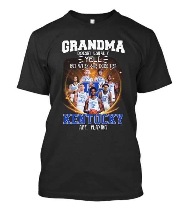 Grandma Doesn’t Usually Yell But When She Does Her Kentucky Wildcats Are Playing T-Shirt
