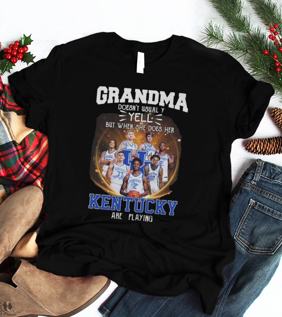 Grandma Doesn’t Usually Yell But When She Does Her Kentucky Wildcats Are Playing T-Shirt