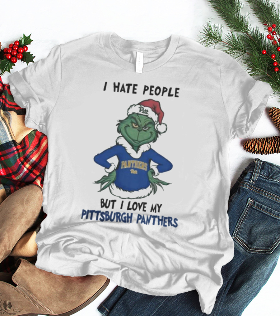 I Hate People But I Love My Pittsburgh Panthers Grinch T-Shirt