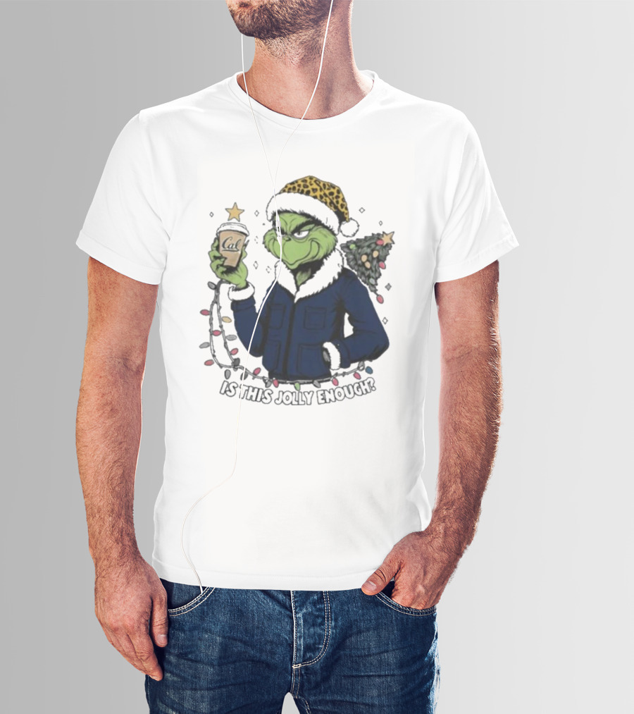 California Golden Bears X Grinch Is This Jolly Enough Merry Christmas T-Shirt