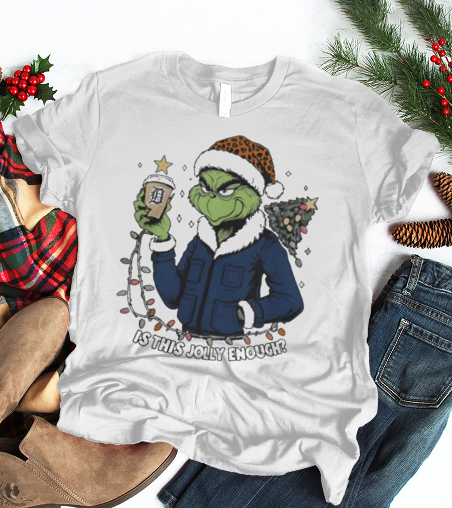 Detroit Tigers Grinch Santa Is This Jolly Enough Merry Christmas T-Shirt
