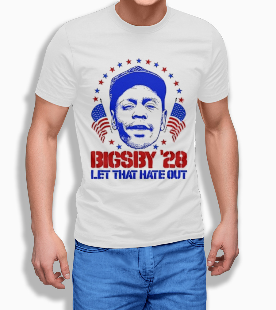 Clayton Bigsby 2028 Let That Hate Out Campaign T-Shirt