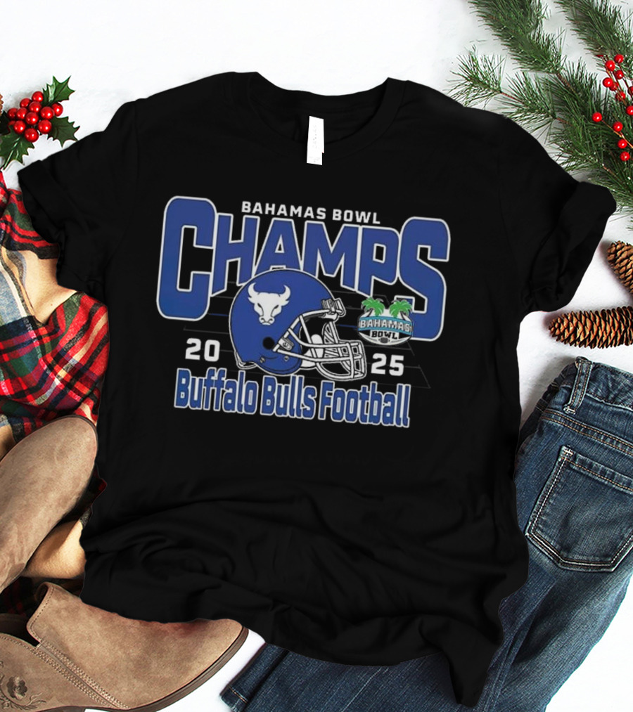 Bahamas Bowl 2025 Champs Buffalo Bulls Football Victory T-Shirt