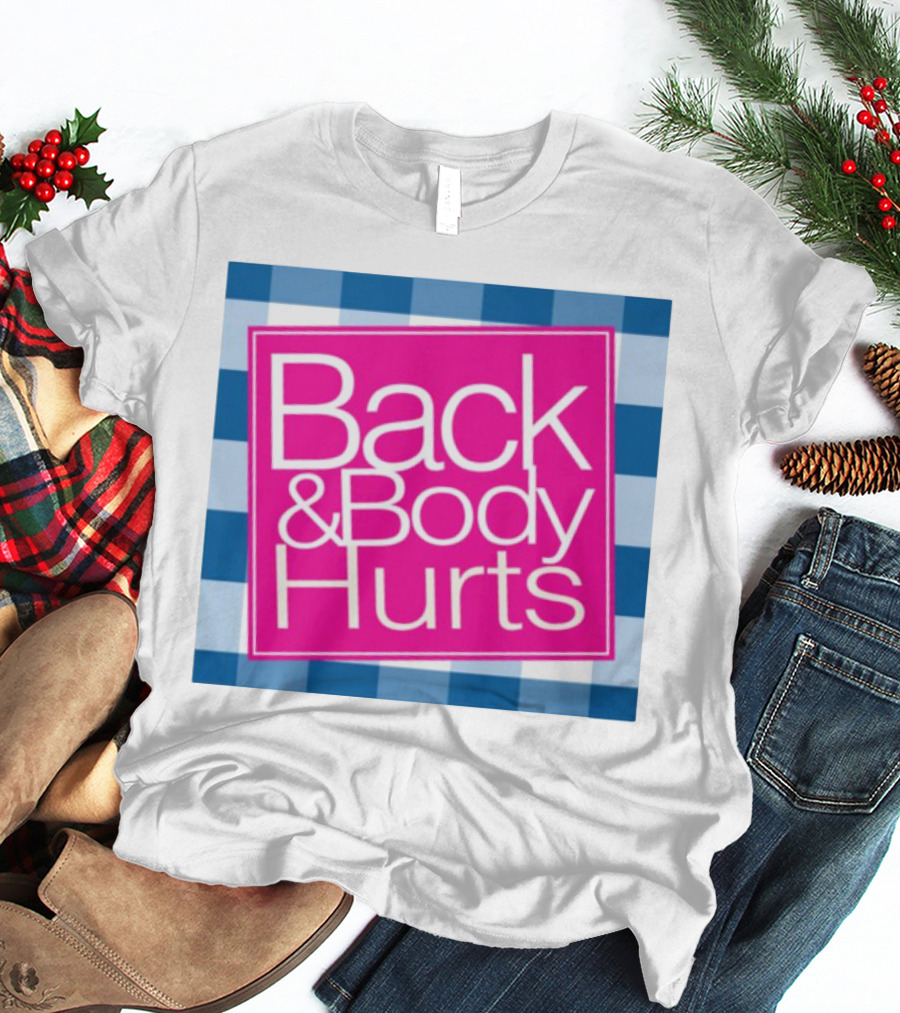 Back And Body Hurts Blue Checkered Square T-Shirt
