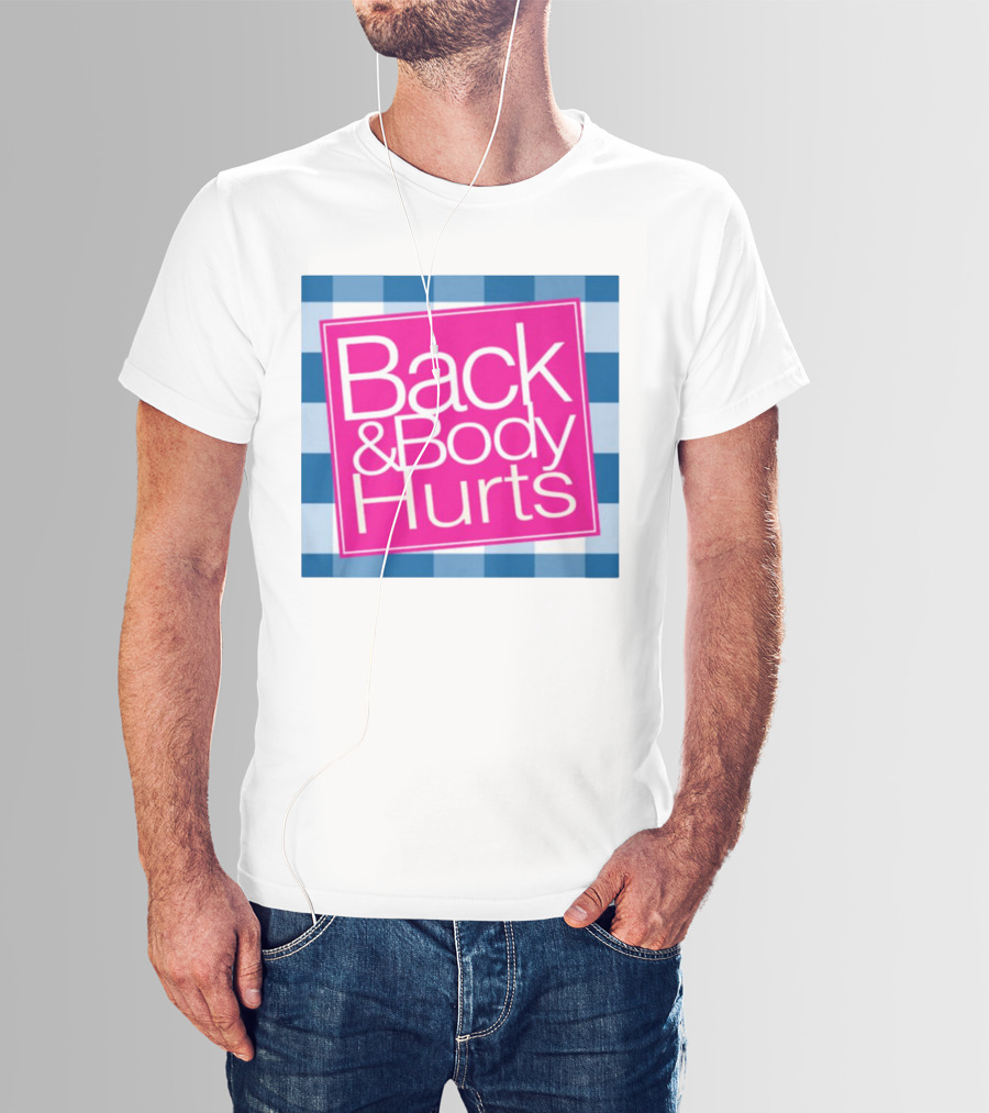 Back And Body Hurts Blue Checkered Square T-Shirt