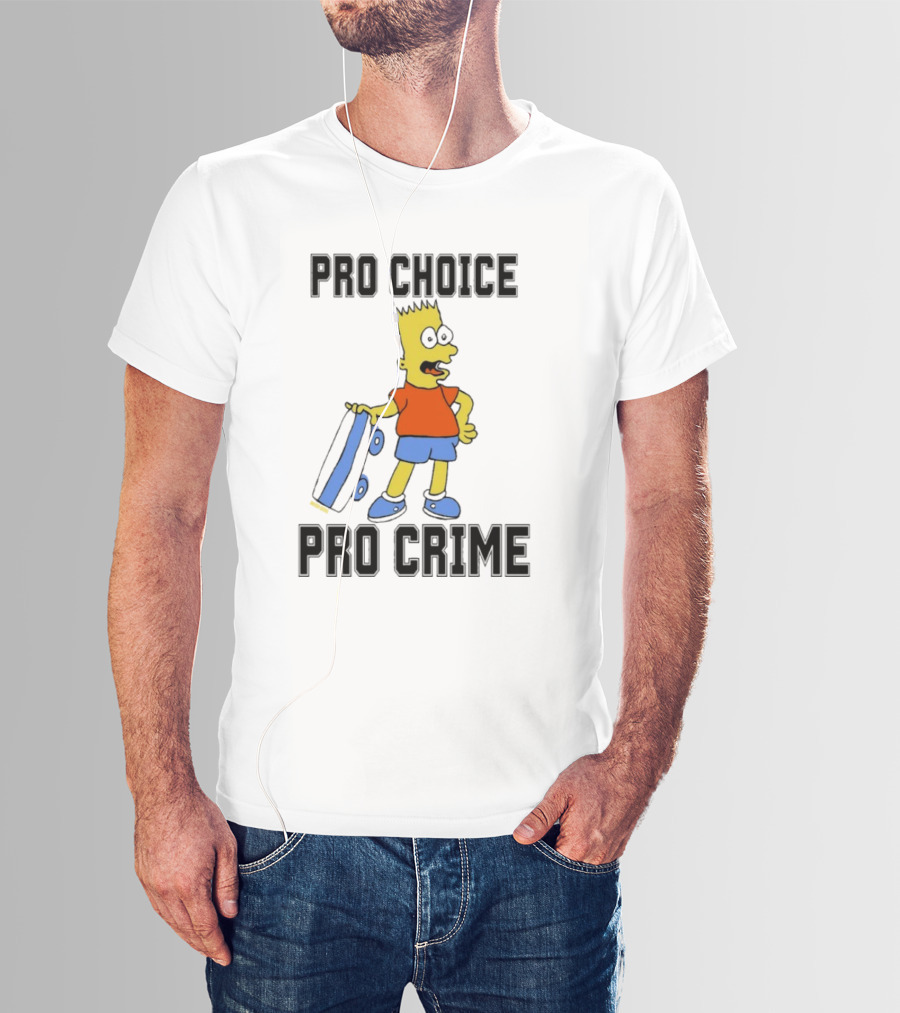 Pro Choice Pro Crime Bart With Detachable Eyes T-Shirt