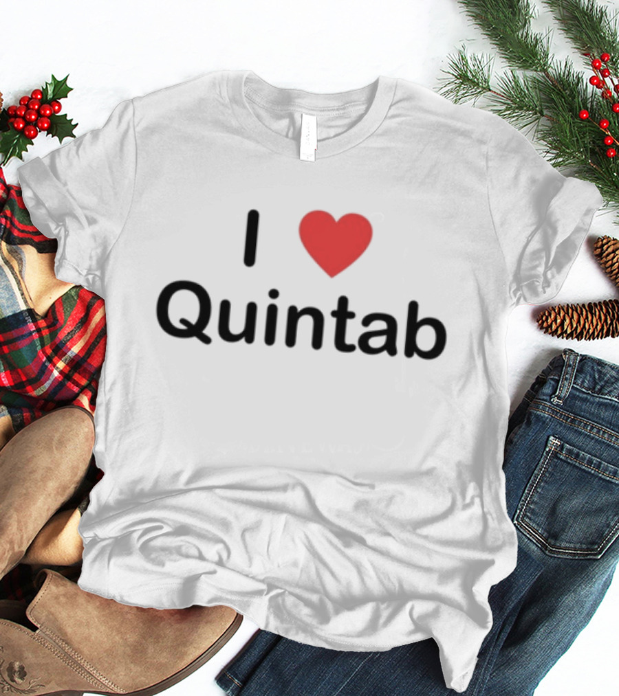 I Love Quintab Sheryl Lee Ralph T-Shirt